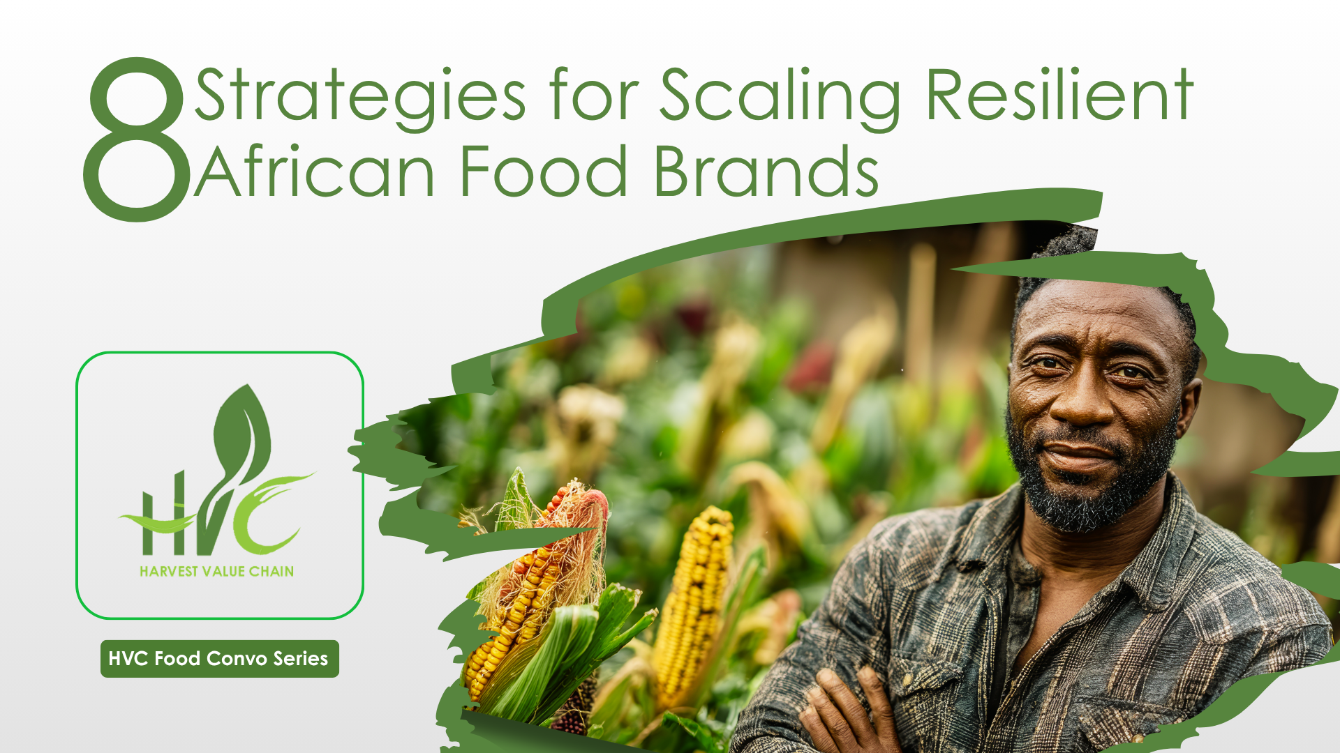 Unlocking Africa’s Potential: 8 Strategies for Scaling African Food Brands