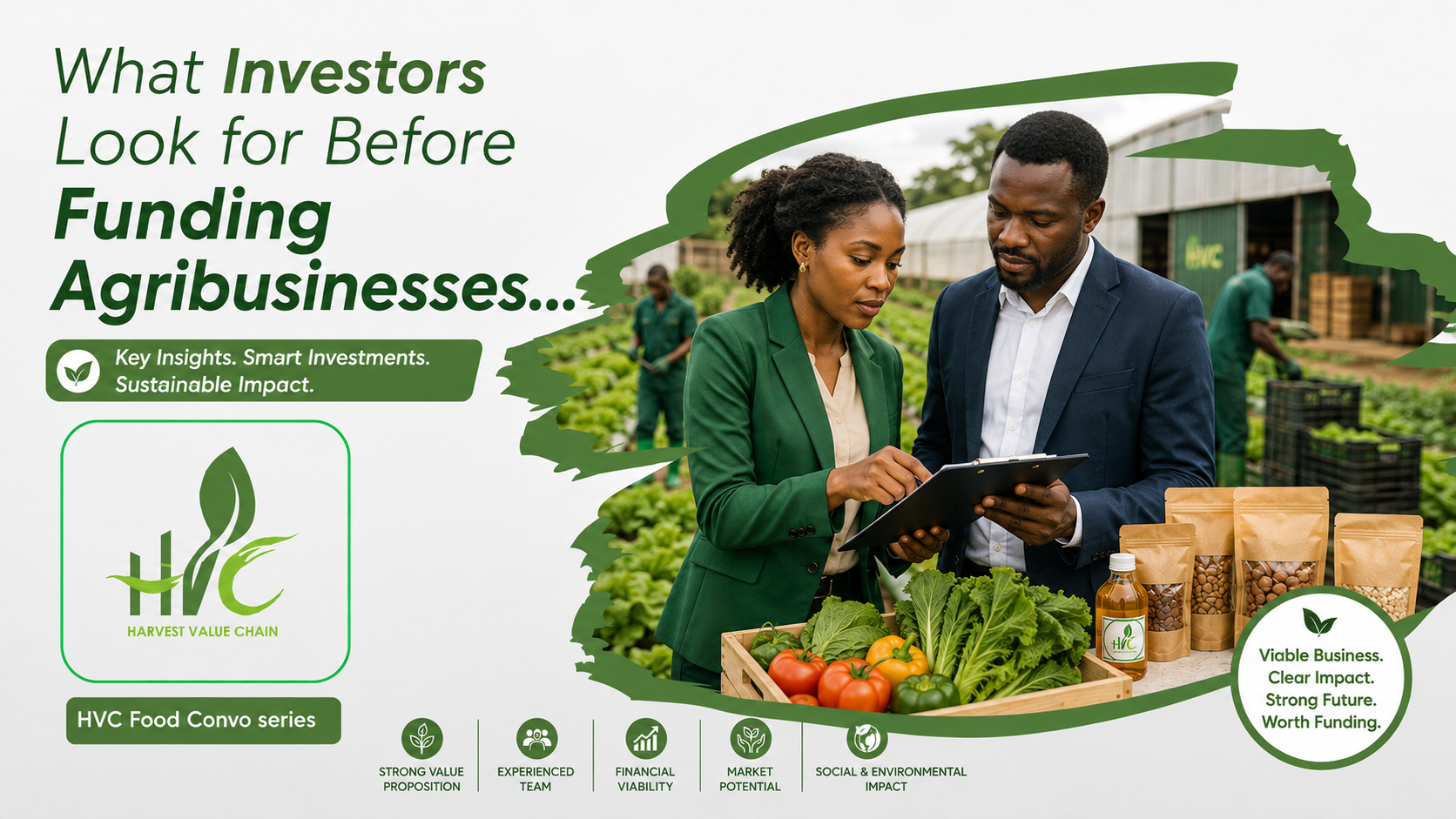 What Investors Look For Before Funding Agribusinesses