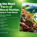 Finding the Next Useful Form of Agricultural Matter